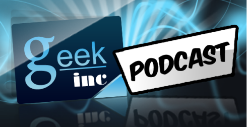 podcast Geek Inc